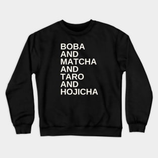 Boba And... Crewneck Sweatshirt